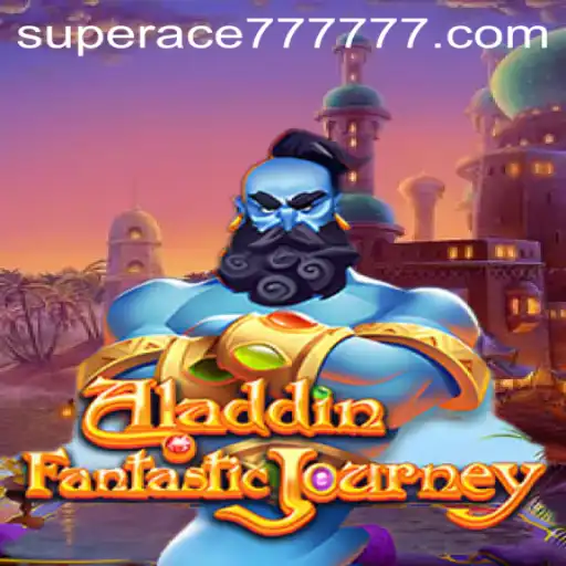 Exploring the World of Aladdin and SUPERACE 777 in Gaming
