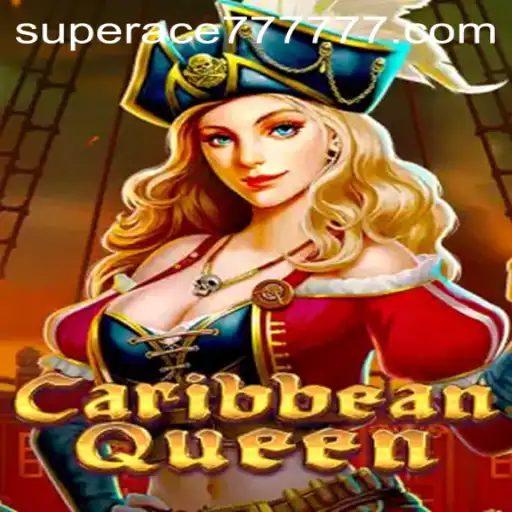 CaribbeanQueen: Dive into the Tropical Adventure with SUPERACE 777