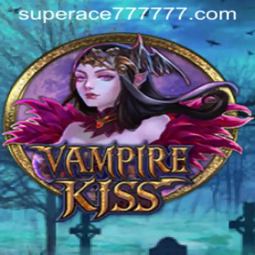 Discover the Enigmatic World of VampireKiss and Unveil SUPERACE 777